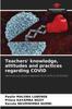 Bok Teachers' Knowledge, Attitudes and Practices Regarding COVID