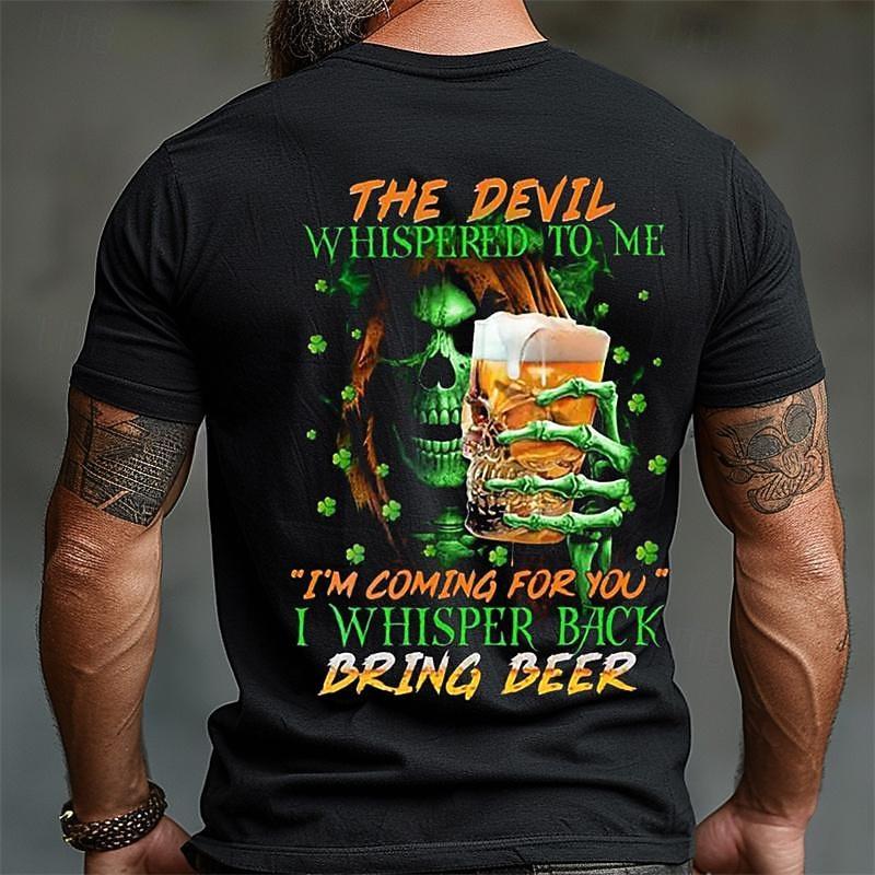 

Funny Men s Graphic T-Shirt - Devil Whispered Bring Beer Quote - St. Patrick s Day Drinking Novelty Tee S