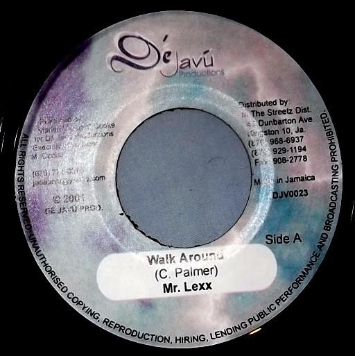 

7inch Record MR. LEXX - Walk Around DJV0023 Dé Javú Product 2001 Jamaica Reggae, Ska & Dub Used