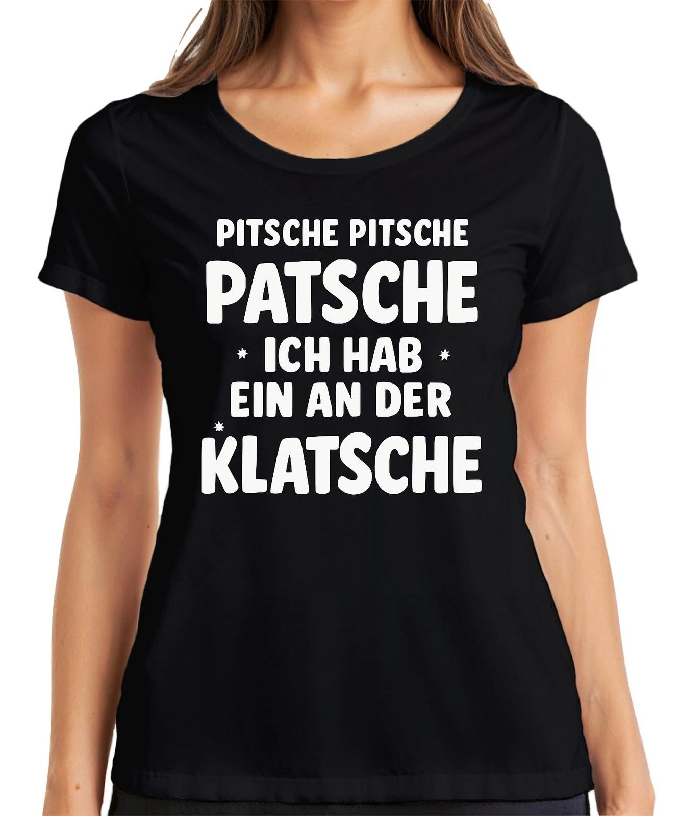 Pitsche Pitsche Patsche ich hab ne Klatsche lustig Fasching Humor Damen T-Shirt XS