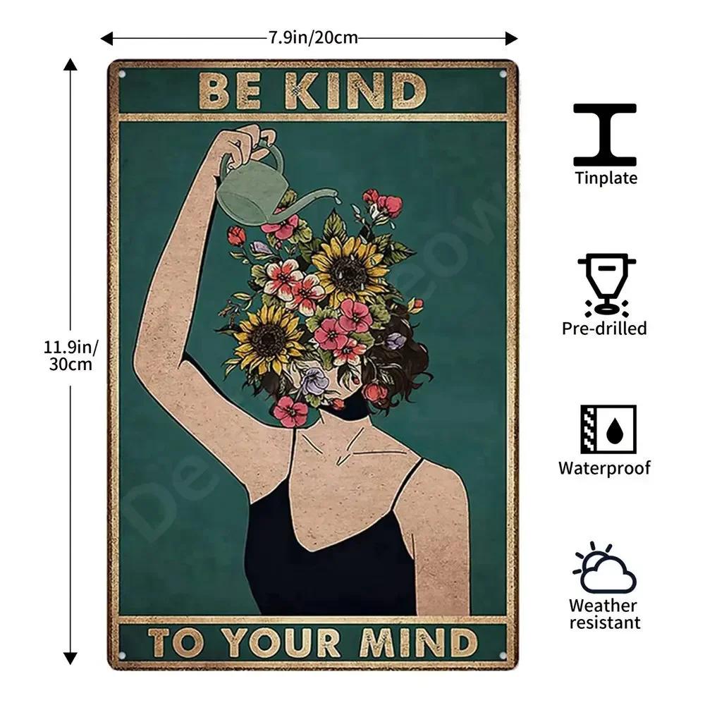 Bądź łaskawy dla swojego umysłu Retro Blaszane Znaki Inspirujące Cytaty Sztuka Ścienna Znak Muza Vintage Wystrój Domu Pokoju Ogrodu Hipisowska Dziewczyna Plakat