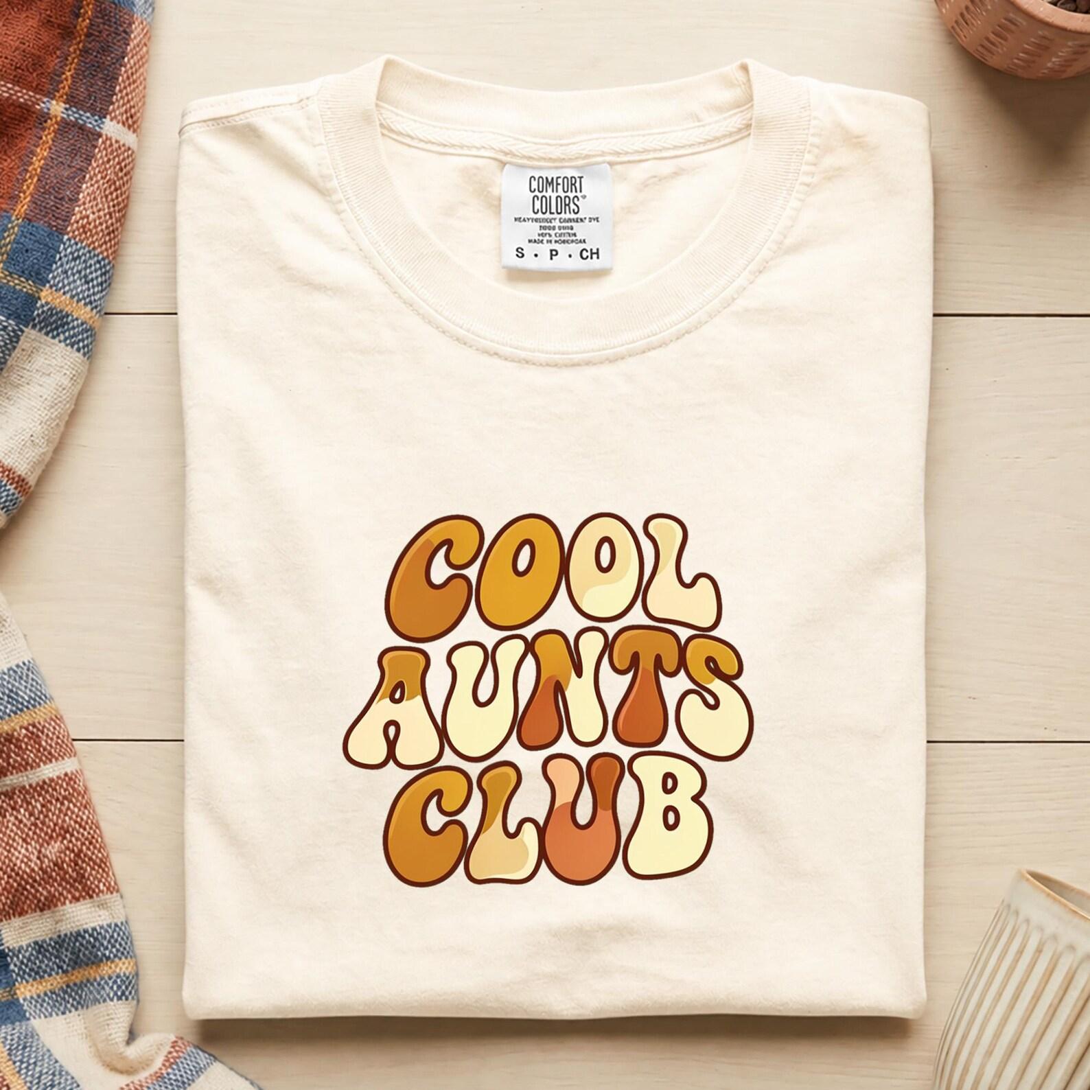 Cool Aunts Club T Shirt, Fun Aunt Shirt, Cool Aunts Club T Shirt, Cool Aunts Club Tshirt, Aunt Shirt, Cool Aunt Slub Tshirt, Cool Aunt Shirt S