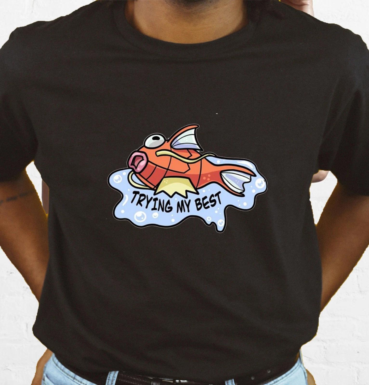Trying My Best Unisex T-Shirt - Hilarious Lovers Cute Gift Women Game Poke Cool S