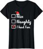 Dear Santa They Naughty Ones Christmas Xmas Ladies' Crewneck T-Shirt