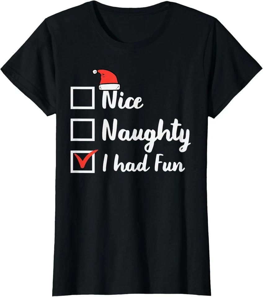 Dear Santa They Naughty Ones Christmas Xmas Ladies  Crewneck T-Shirt XL