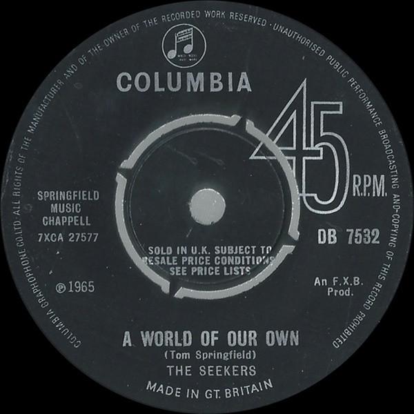 

7inch Record SEEKERS - A World Of Our Own DB7532 Columbia 1965 UK Pop Used
