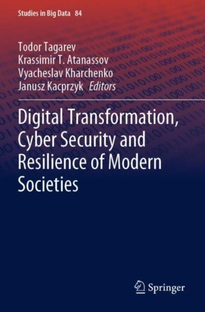 Bok Digital Transformation, Cyber Security and Resilience of Modern Societies : 84