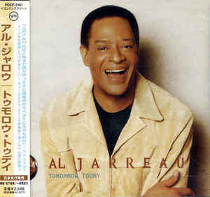 

CD AL JARREAU - Tomorrow Today POCP7461 GRP, Verve 2000 Japan Jazz