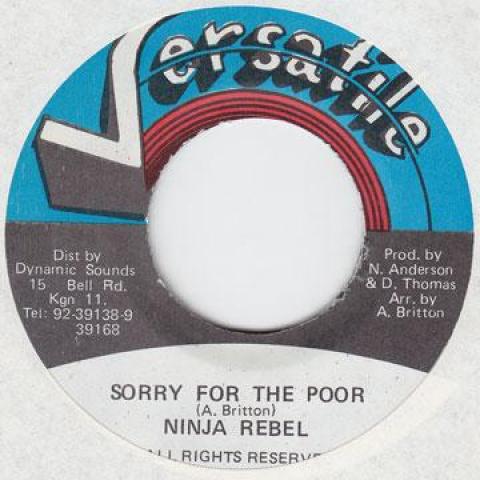 

7-дюймовая пластинка NINJA REBEL - Sorry For The Poor Versatile 1990 Ямайский Регги, Ска и Даб