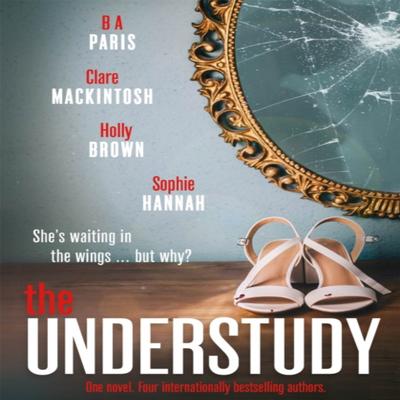 The Understudy by Holly Brown Paperback Book 9781529303926