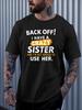 Funny Crazy Sister Family Slogan Unisexs Crew Neck Cotton T Shirt Humorous Quote Print Short Sleeve Casual Street Fashion Daily Top