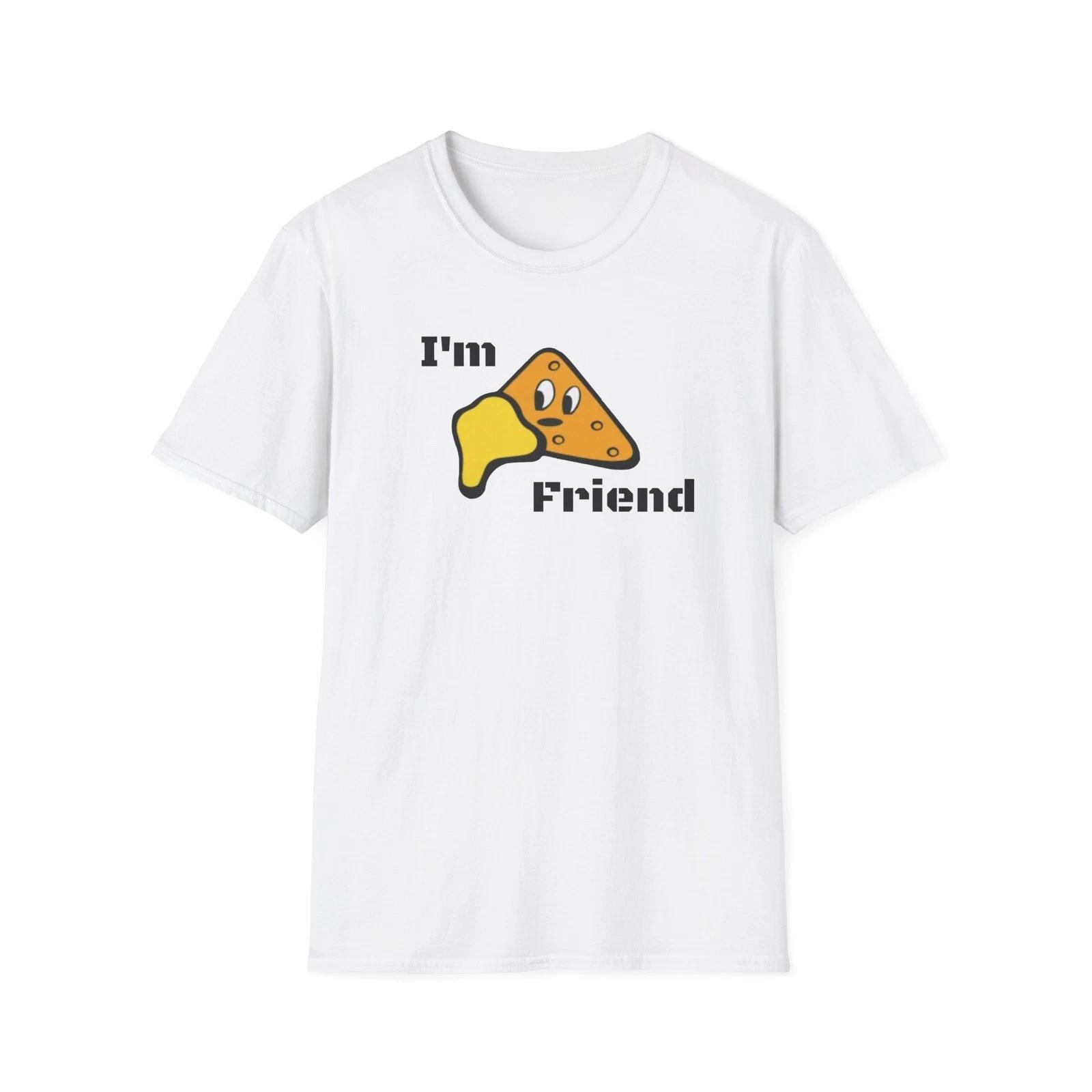 I m Nacho Friend T-Shirt S