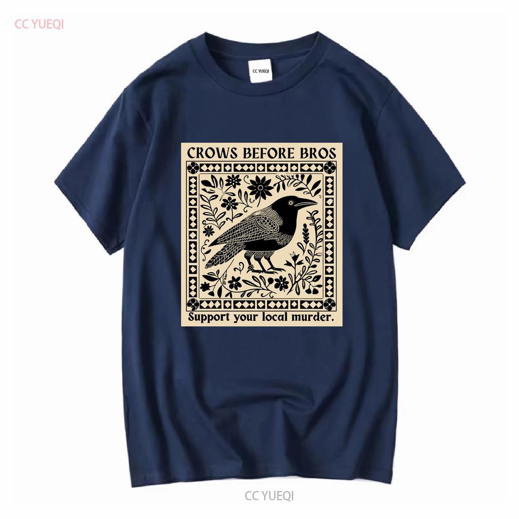 Crows Before Bros Support Your Local Murder Soft Style T Shirt Vintage Washed Graphic Designer Clothes Homme Comfortable