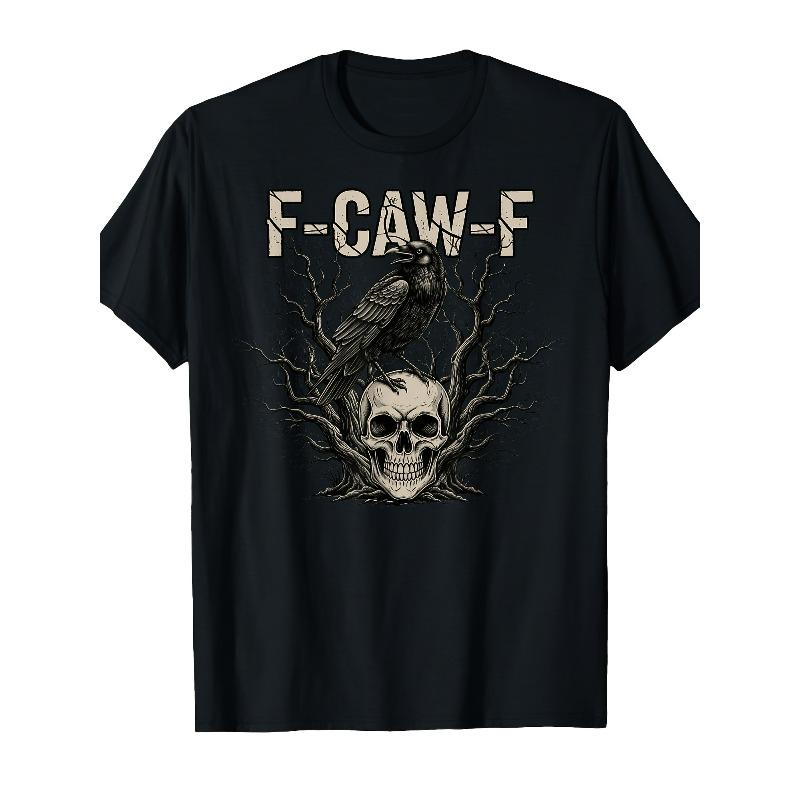 

European sizes Mens Funny Gothic Horror Meme T-Shirt - F-CAW-F Skull & Crow Graphic Tee 4XL