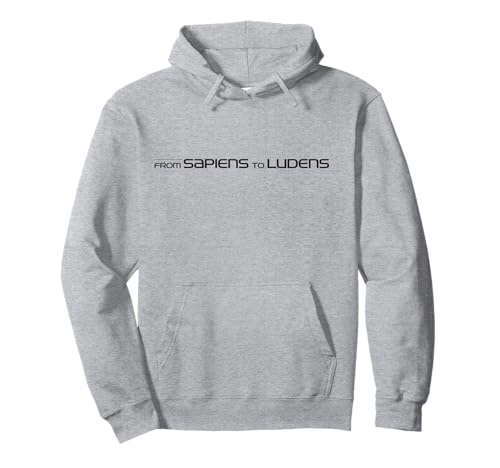 

From Sapiens to Ludens Video Gaming Merch for Men and Women Hoodie