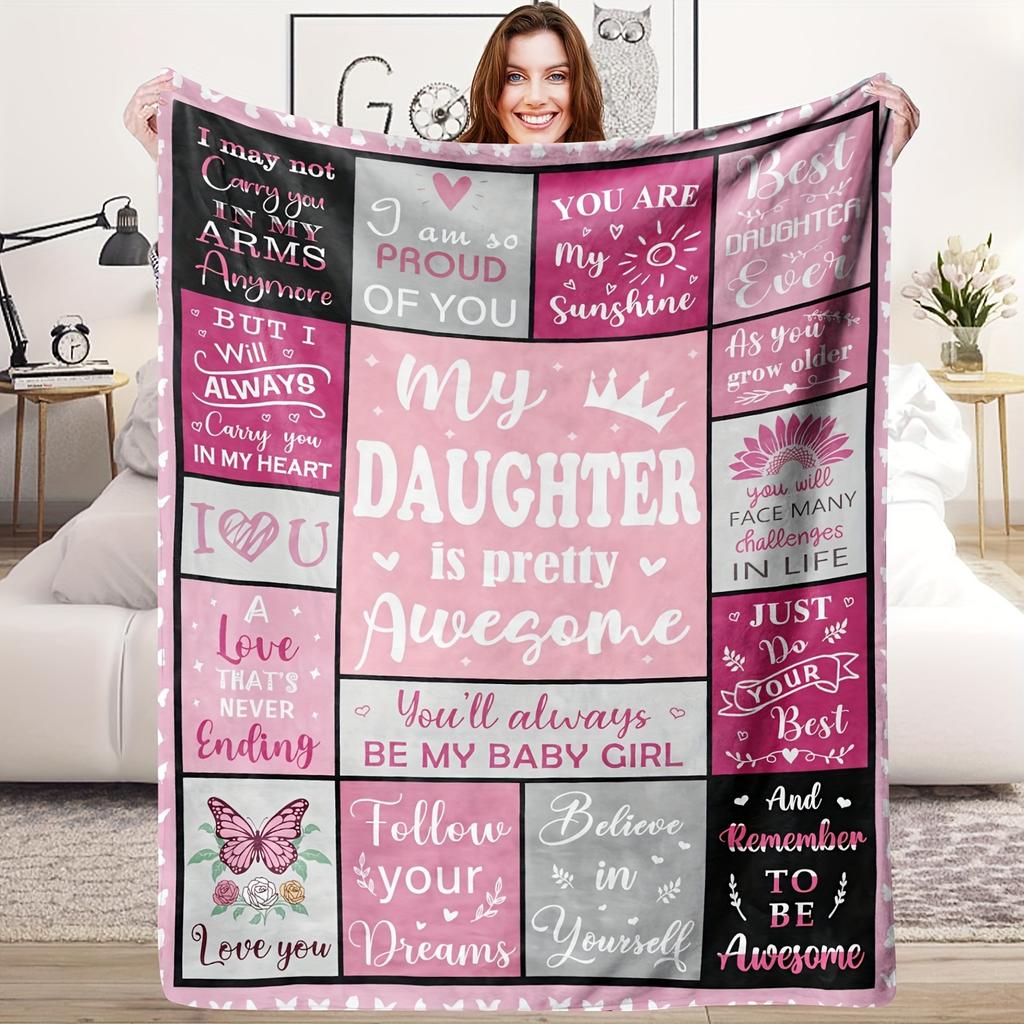 A Soft Fleece Blanket with Creative Text And Patterns, Perfect As a Gift for a Daughter
