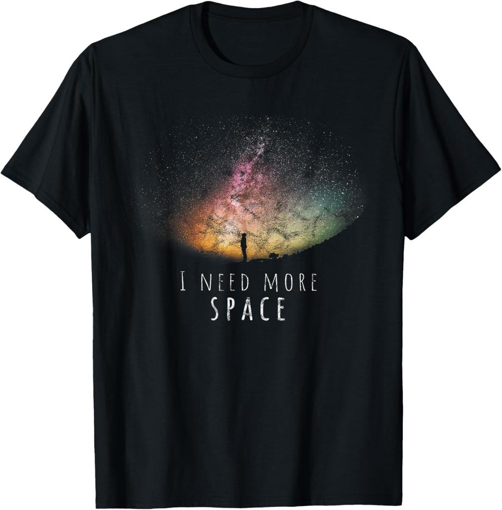I Need Space Night sky Funny Astronomy Science Galaxy Stars T-Shirt