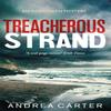 Treacherous Strand by Andrea Carter Paperback Book 9781472118547