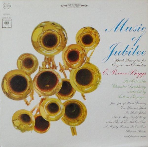 

LP Record BACH - E. POWER BIGGS, THE COLUMBIA - Music Of Jubilee (Bach Favorites Fo MS6615 COLUMBIA MASTER 1964 US Classical Used