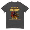 Celebrating 152 Years Ky Derby Day Funny Horse Racing 2026 TShirt