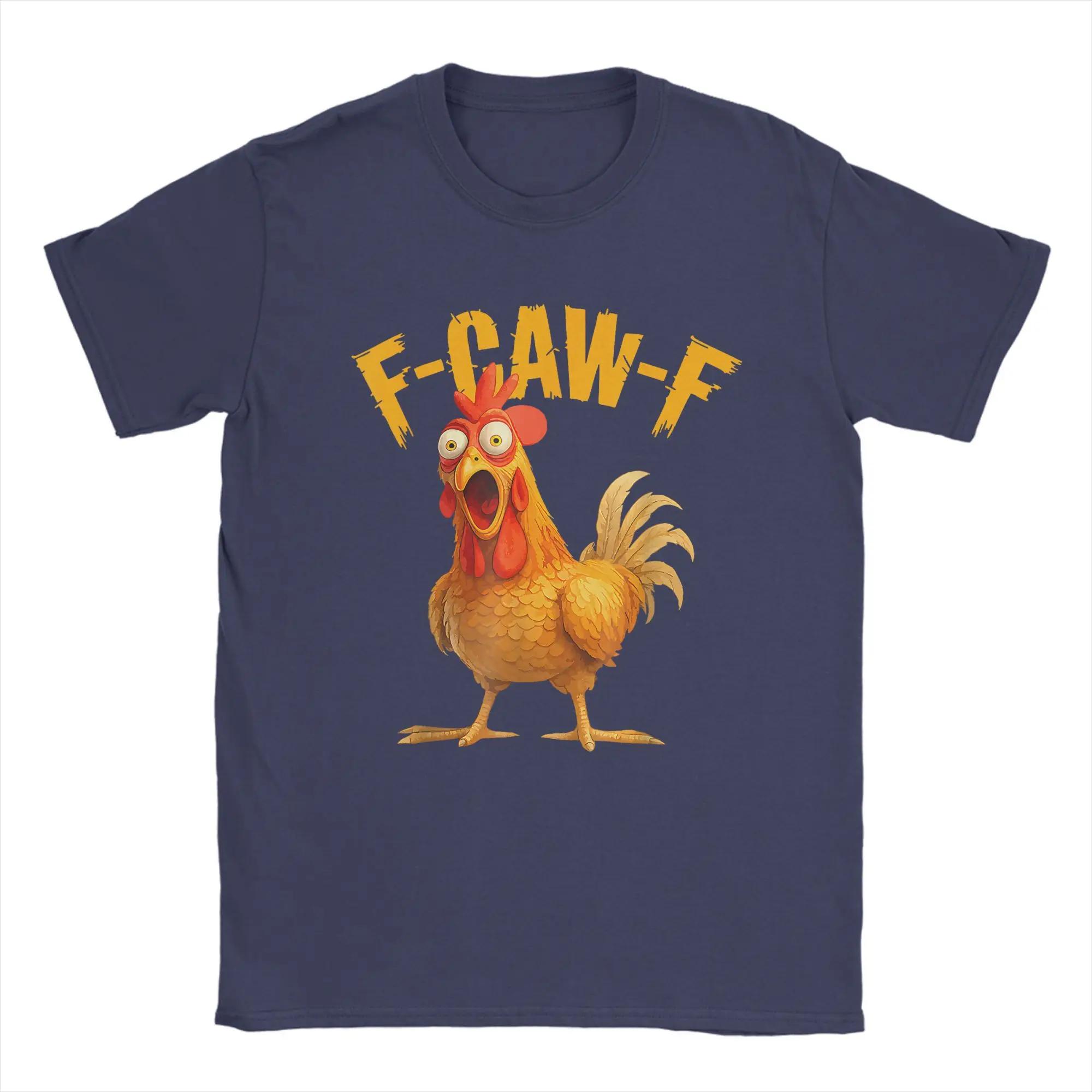 

Funny F Caw F Chicken Printed T Shirt Graphic T Shirt High Quality Men s and Women s Short Sleeve T Shirt Men s Sportwear Top 4XL