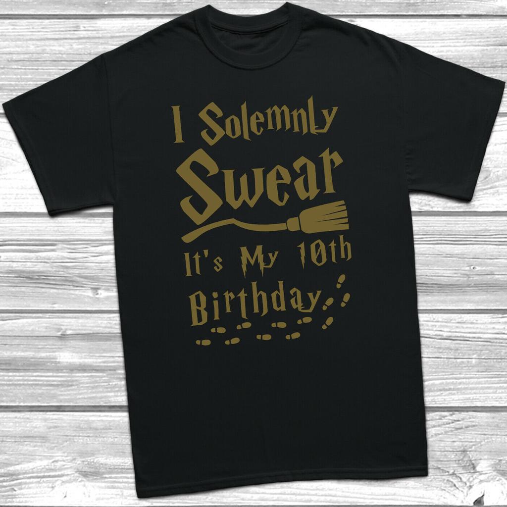 i solemnly swear that it's my birthday