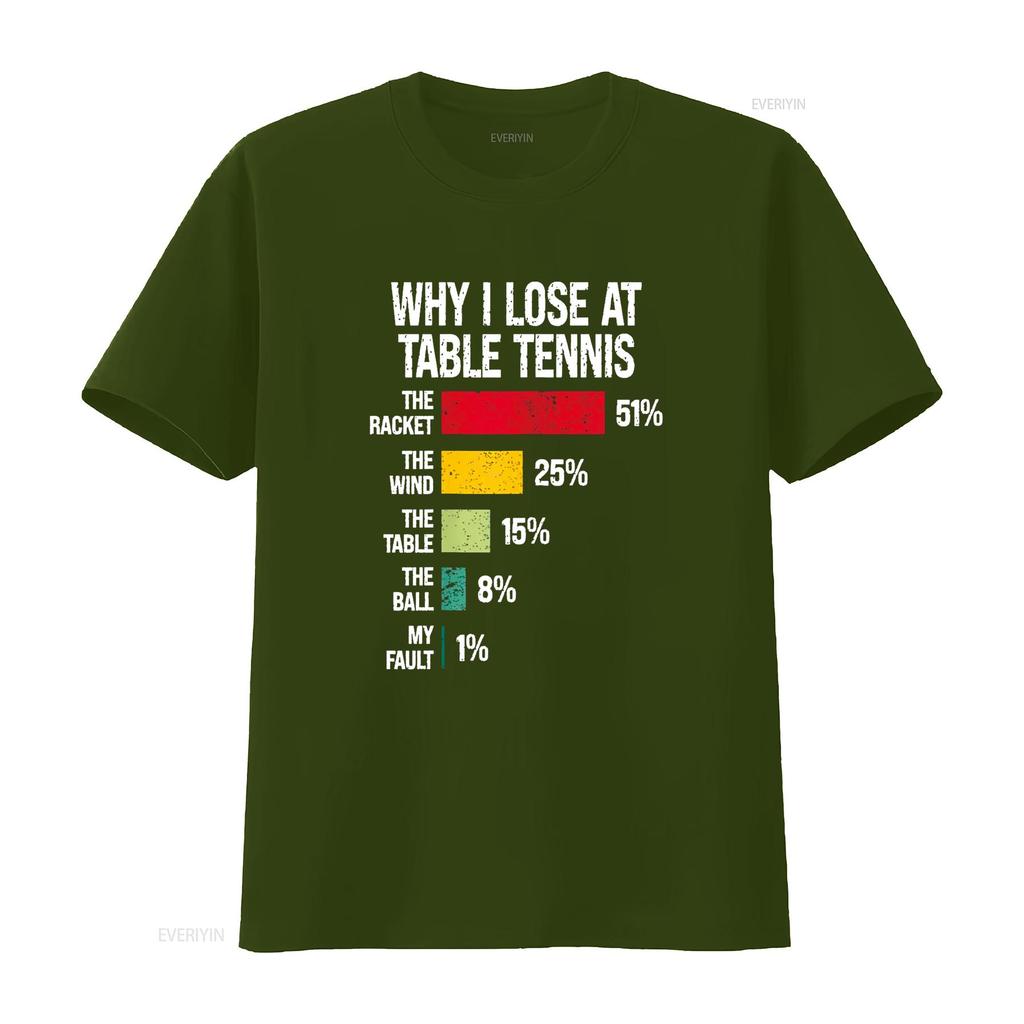 Why I Lose At Table Tennis Funny Player T Shirt Vintage Washed Stretched Stylish Streetwear Casual Fashion Unisex Breathable