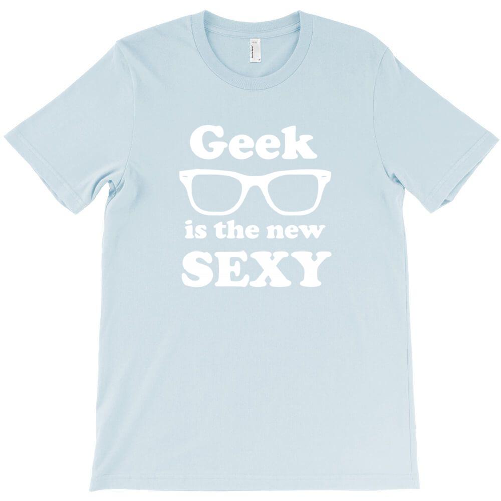 Geek Is The Sexy T Shirt Mens Short Sleeved Tee Shirt T