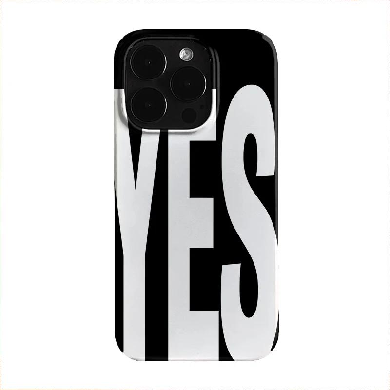 

NO And YES Personalized Art Black And White Letters Phone Case For 16 15 14 13 12 11 Pro Max X XS XR 7 8 Plus Cover Case For iphone 12