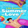 Summer of Love by Lily Easton Paperback Book 9781835980965