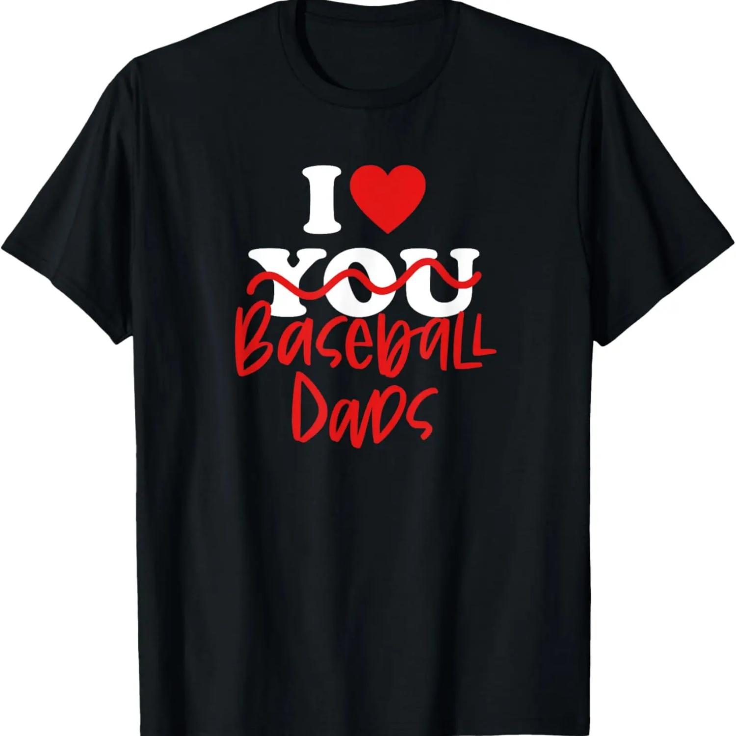 

I Love Baseball Dads T-Shirt XXXXXL чорний