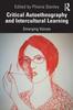 The Critical Autoethnography and Intercultural Learning : Emerging Voices Book