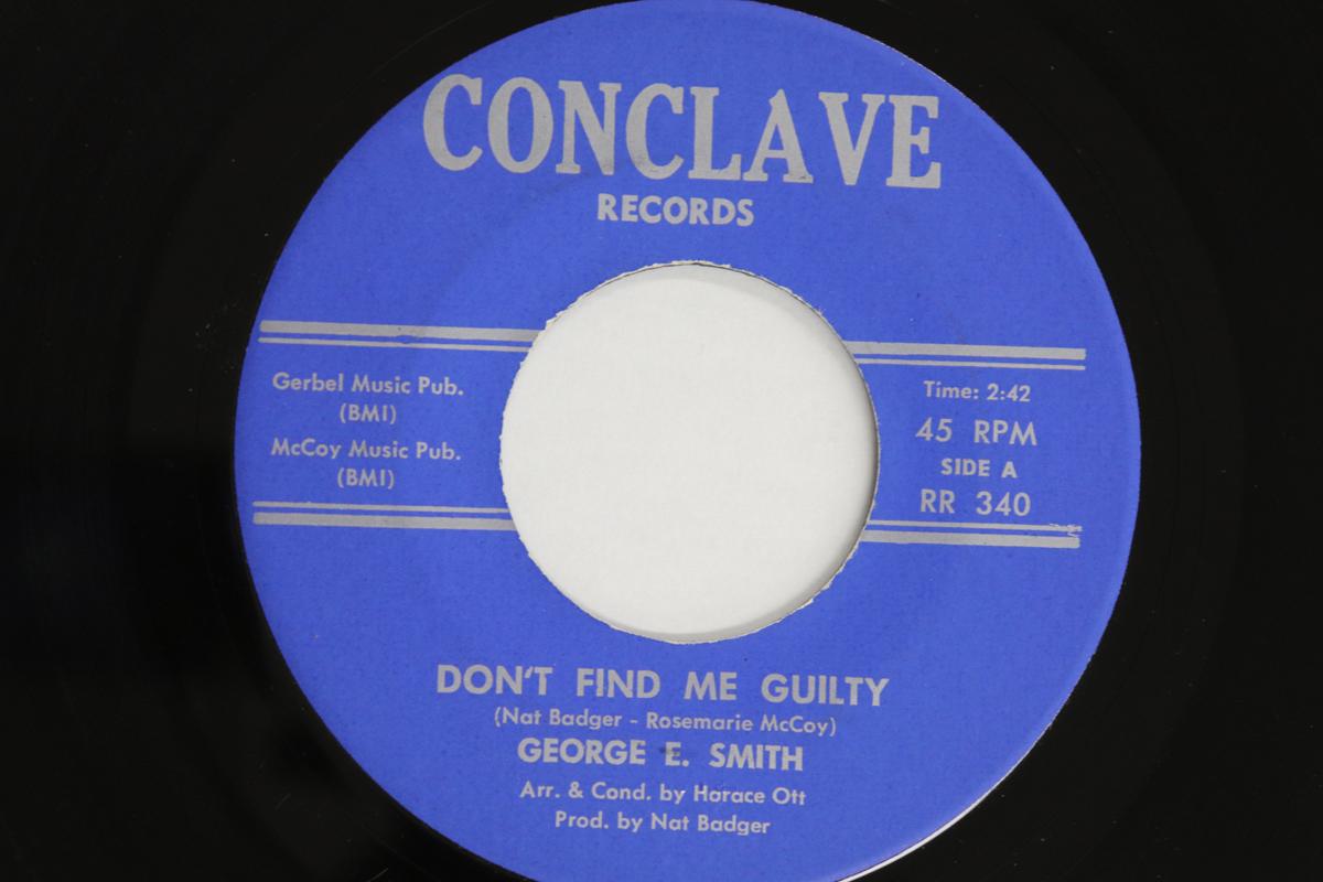 

7inch Record GEORGE E. SMITH - Don t Find Me Guilty / Human RR340 CONCLAVE RECORD 1969 US Soul/Funk Used