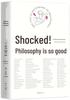 Amazed! Philosophy Is So Good: Comic Introduction