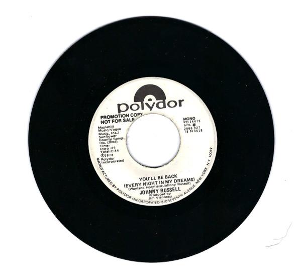 

7inch Record JOHNNY RUSSELL - You ll Be Back (Every Night In My D PD14475PROMO POLYDOR 1978 US Country/Folk Used