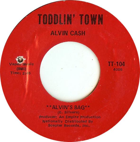 

7inch Record ALVIN CASH - Alvin s Bag TT104 Toddlin Town R 1968 US Obi Soul/Funk Used