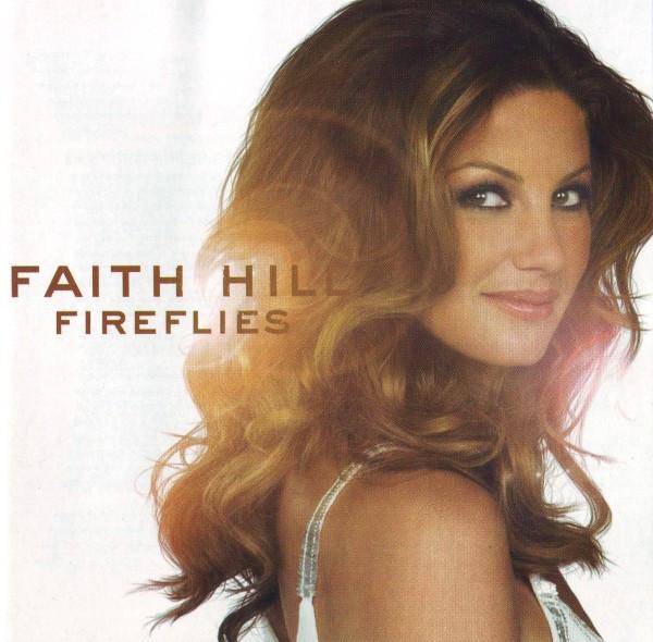 

CD FAITH HILL - Fireflies 487942 Warner Bros. Re 2005 US Rock Used