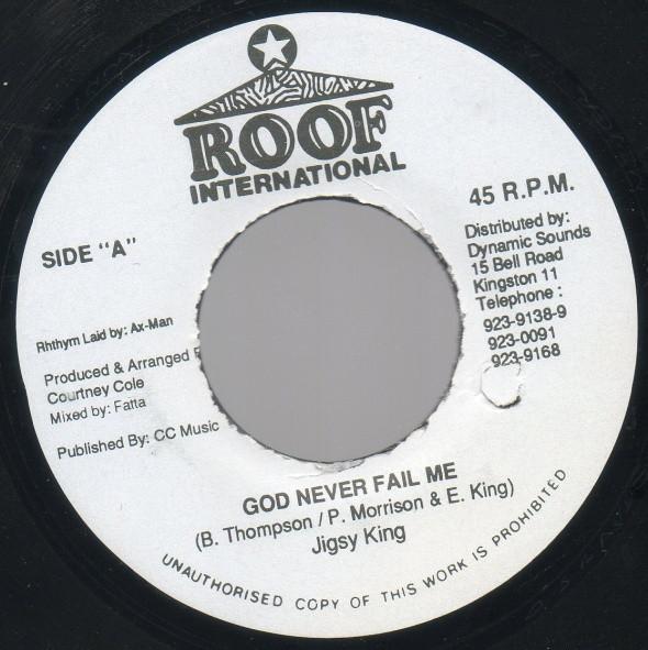 

7-дюймовая пластинка JIGSY KING - Бог никогда не подводил меня НИКТО Roof Internatio Ямайка Регги, Ска и Даб Б/У