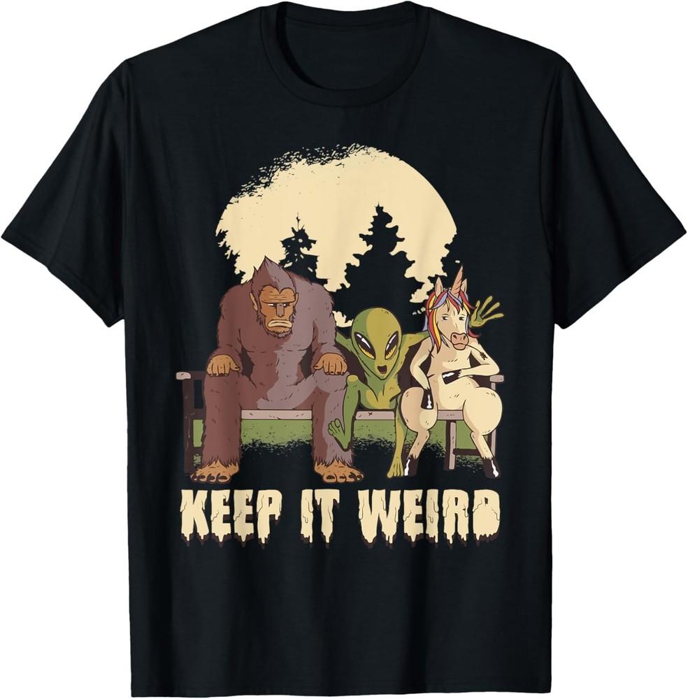 Keep It Weird Saying T-Shirt Unisex T-Shirt XL