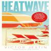 Heatwave by Victor Jestin Paperback Book 9781471199790