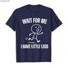 Warte auf mich, ich habe kleine Beine Lustiges Laufen Meme T-Shirt Für Männer Frauen 100% Baumwolle T-Shirts Kurzarm Tops P721