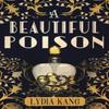 A Beautiful Poison by Lydia Kang Paperback Book 9781477848876