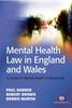 The Mental Health Law In England and Wales : A Guide for Mental Health Professionals Book