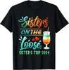Schwesterntrip 2024 Schwester auf freiem Fuß Schwester Wochenendtrip Geschenk Unisex T-Shirt