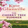 The Cherry Tree Summer by Kate Glanville Paperback Book 9781472279866