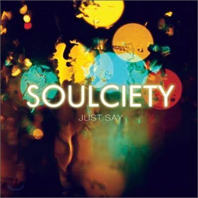 Soulciety - Apenas Diga