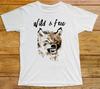 Wild and Free T Shirt 571 Wolf Animal Nature Freedom Wolverine Anarchy Libertarian