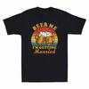 Married Funny Getting Me Beer Gift Im Beer Tshirt Wedding Unisexs Vintage Lovers