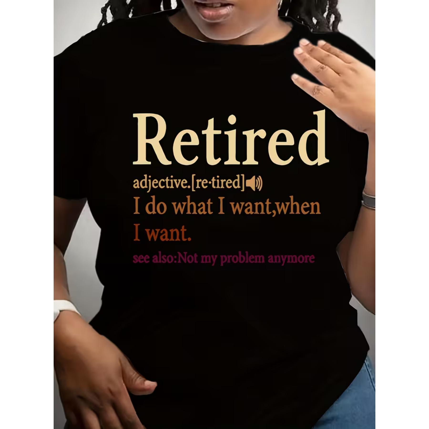 

Retired LetterPrint T-shirt | Casual Short Sleeve Crew Neck Top, Stylish All-Season Women S Clothing XXL