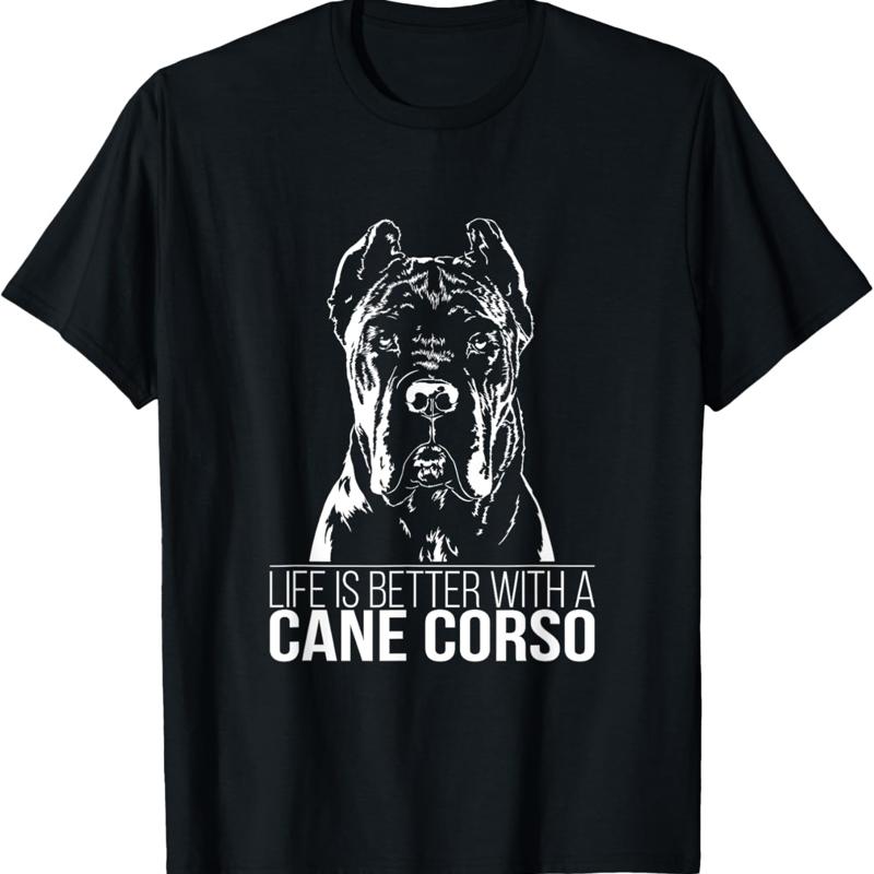 Life Is Better Cane Corso Dog Saying Dog TShirt